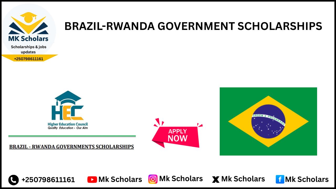 BRAZIL-RWANDA GOVERNMENT SCHOLARSHIPS